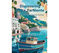 Discovering Dolce Far Niente: The Sweetness of Doing Nothing