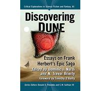 Discovering Dune: Essays on Frank Herbert's Epic Saga