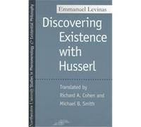 Discovering Existence With Husserl, Studies in Phenomenology and Existential Philosophy Series Emmanuel Levinas, Michael B. Smith, Richard A. Cohen (Auteur)