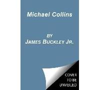 Discovering History's Heroes: Michael Collins