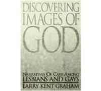 Discovering Images of God Larry Kent Graham (Auteur)