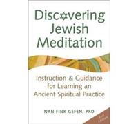 Discovering Jewish Meditation (2nd Edition)