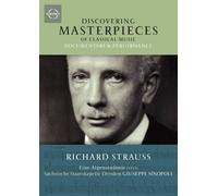 Discovering Masterpieces Of Classical Music: Richard Strauss