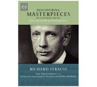 Discovering Masterpieces Of Classical Music: Richard Strauss