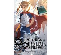 Discovering My Dyslexia Superpowers