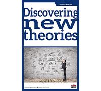 Discovering new theories