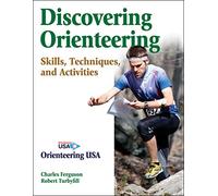 Discovering Orienteering: Skills, Techniques, and Activities