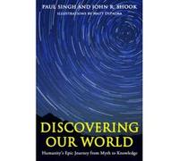 Discovering Our World - [Version Originale] Paul G Singh, John R Shook, Matt Dipalma, (Auteur)