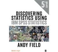 Discovering Statistics Using IBM SPSS Statistics by Andy Field Andy Field, (Auteur)