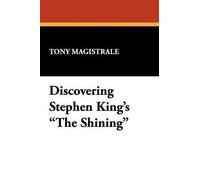 Discovering Stephen King's The Shining