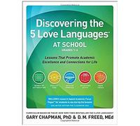 Discovering The 5 Love Languages At School (Grades 1-6)