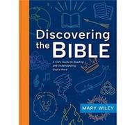 Discovering the Bible - Mary Wiley - LifeWay Christian Resources - Livre en Anglais - Paperback Mary WileyMary Wiley (Auteur)