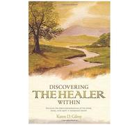 Discovering The Healer Within
