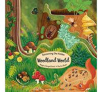 Discovering the Hidden Woodland World