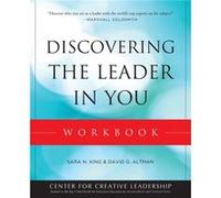 Discovering the Leader in You Workbook by David Altman Sara N King - David G Altman (Auteur)
