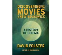 Discovering The Movies In New Brunswick