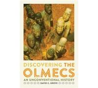 Discovering the Olmecs by David C. Grove David C. Grove (Auteur)
