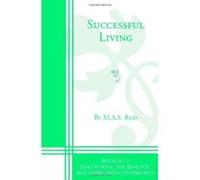 Discovering the Real You and Overcoming Inferiority, The Successful Living Series M.A.S. Reid (Auteur)