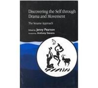 Discovering the Self Through Drama and Movement
