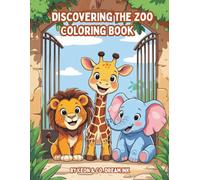 Discovering the Zoo Coloring Book: Discover, Imagine, and Explore Together