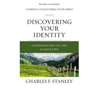 Discovering Your Identity: Understand Who You Are in God's Eyes