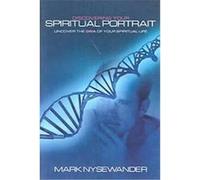 Discovering Your Spiritual Portrait Mark Nysewander (Auteur)
