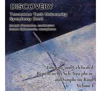 Discovery: Emerging and Celebrated Repertoire for Solo Saxophone and Symphonic Band