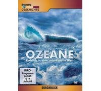 Discovery Geschichte - Ozeane-Einblick in Eine Enbekannte Welt [Import]