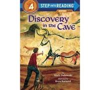 Discovery in the Cave, Step into Reading. Step 4 Mark Dubowski (Auteur)