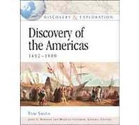 Discovery Of The Americas, 1492-1800, Discovery & Exploration Tom Smith (Auteur)