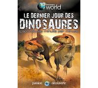 Discovery World-Le dernier Jour des Dinosaures