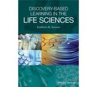 DiscoveryBased Learning in the Life Sciences by Susman & Kathleen M. Vassar College & Poughkeepsie & NY Susman Kathleen M. Vassar College Poughkeepsie NY (Auteur)