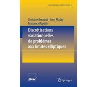 Discr¿¿tisations variationnelles de probl¿¿mes aux limites elliptiques