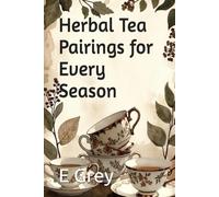 Discreet Password Organizer- Herbal Tea Pairings for Every Season: A private logbook for securely managing all your accounts