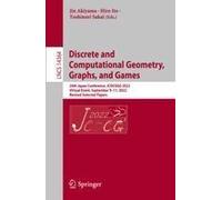 Discrete And Computational Geometry, Graphs, And Games