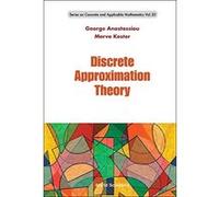 Discrete Approximation Theory: 20 (Series on Concrete & Applicable Mathematics) - [Livre en VO] George A Anastassiou, Merve Kester (Auteur)