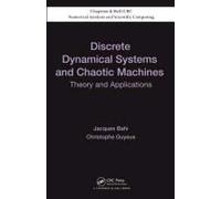 Discrete Dynamical Systems And Chaotic Machines