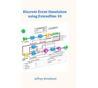 Discrete Event Simulation Using Extendsim 10