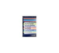 Discrete Fracture Network Modeling Of Hydraulic Stimulation