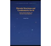 Discrete Structures and Combinatorics for AI: Graphs, Symmetry, Relaxation, and the Limits of Learned Algorithms
