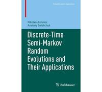 Discrete-Time Semi-Markov Random Evolutions And Their Applications