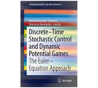 Discrete-Time Stochastic Control And Dynamic Potential Games