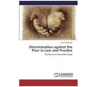 Discrimination Against The Poor In Law And Practice