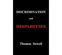 Discrimination and Disparities