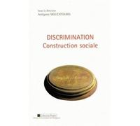 Discrimination construction sociale Analyse compréhensive et comparative - MOUCHTOURIS A - Presses Univeau Perpignan - broché - Etude