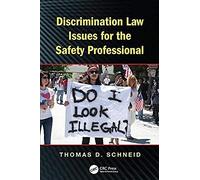 Discrimination Law Issues For The Safety Professional