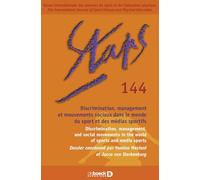 Discrimination, management et mouvements sociaux dans le monde du sport et des médias sportifs