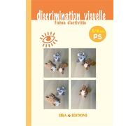 Discrimination visuelle PS Fiches d'activités - Lise Dhayan - Ebla Eds - broché - Scolaire / Universitaire