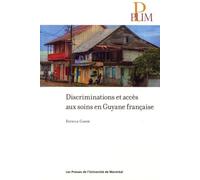 Discriminations et accès aux soins en Guyane française