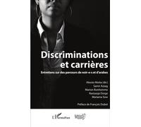 Discriminations et carrières Entretiens sur des parcours de noir-e-s et d'arabes - Marc Bonhomme - L'harmattan - broché - Essai
